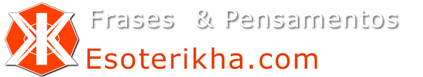 esoterikha.com Frases e Pensamentos