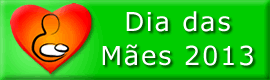 Especial Dia das Mães 2013, domingo 12 de maio
