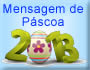 Mensagem de Pascoa 2013