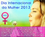 mensagem dia da mulher 2013, sexta feira 8 de março